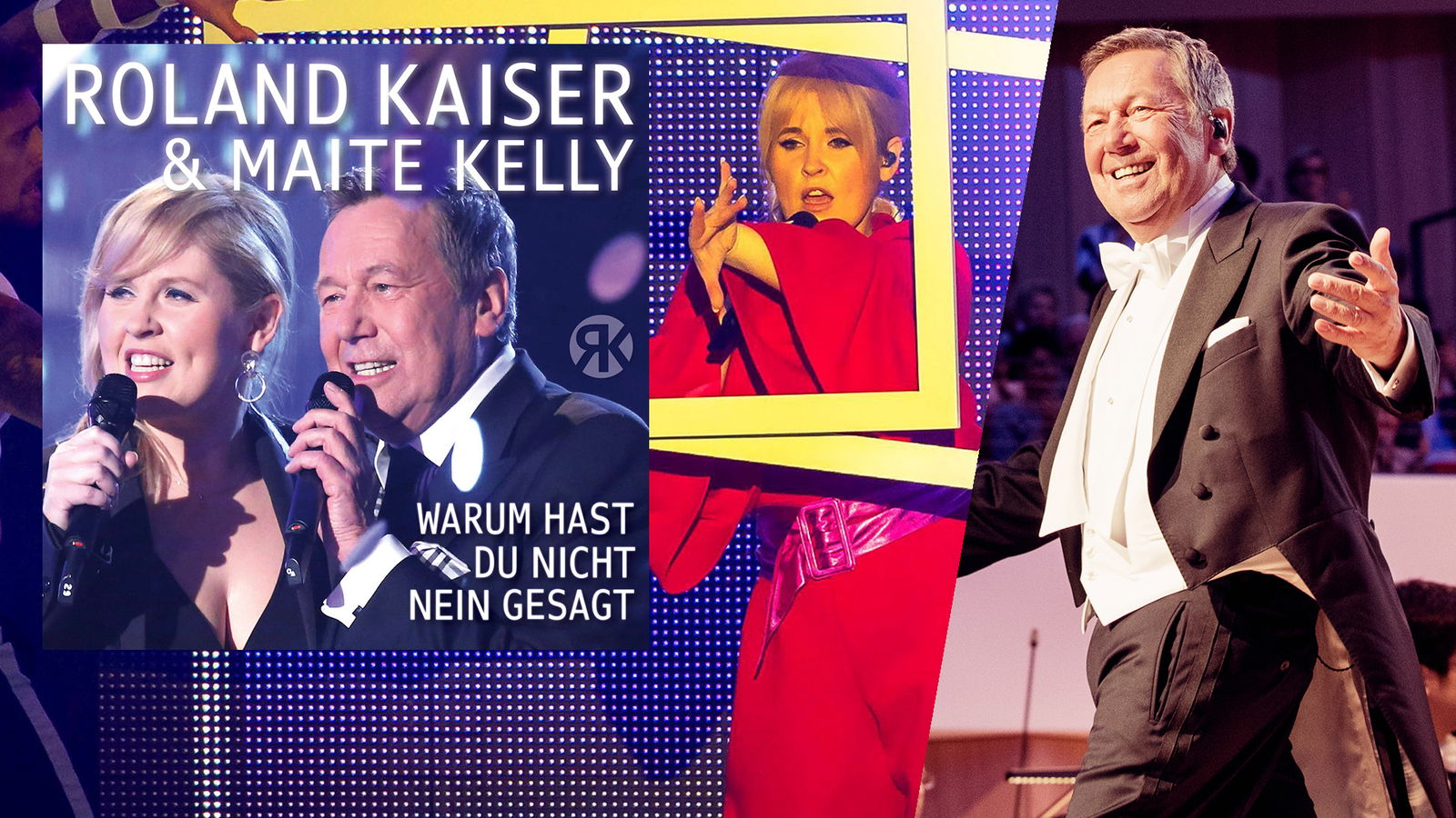 Roland Kaiser & Maite Kelly "Warum hast du nicht nein gesagt"