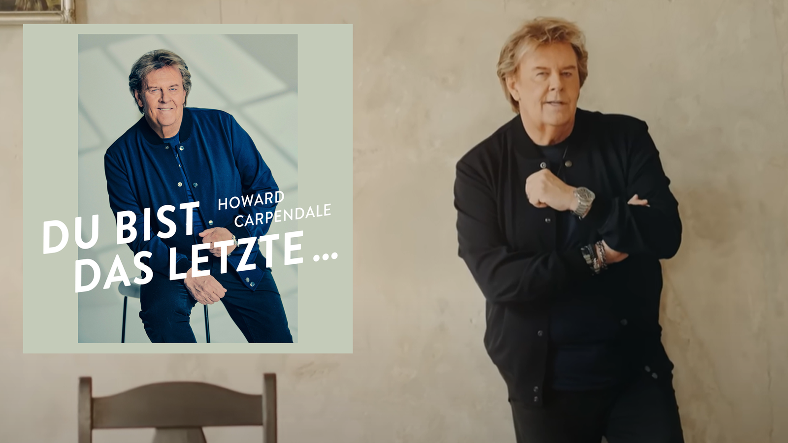 Howard Carpendale - Du bist das Letzte...