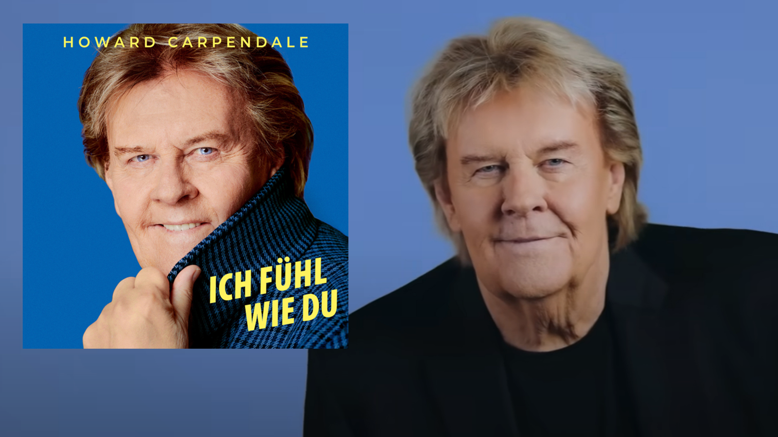 Howard Carpendale - Ich fühl wie du