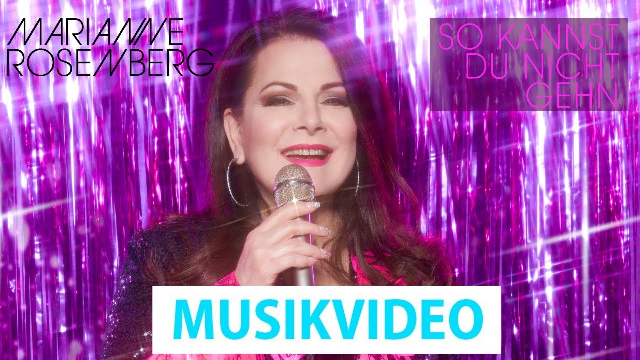 Marianne Rosenberg - So kannst du nicht gehn (Offizielles Video)