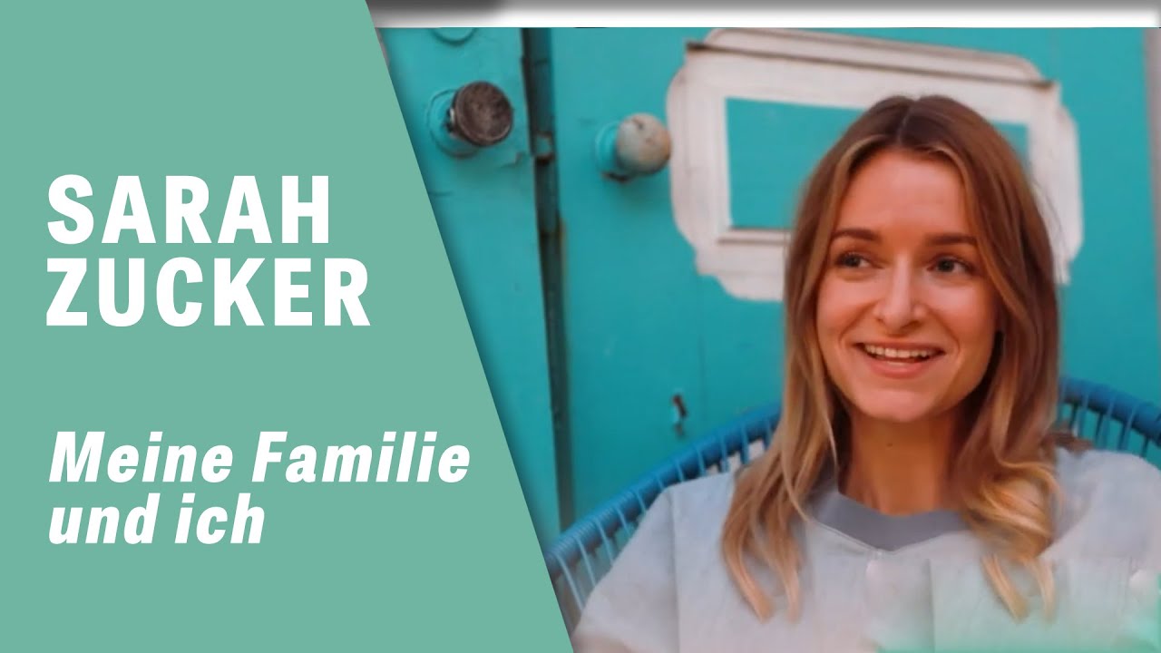 Meine Familie und ich - Sarah Zucker | Interview