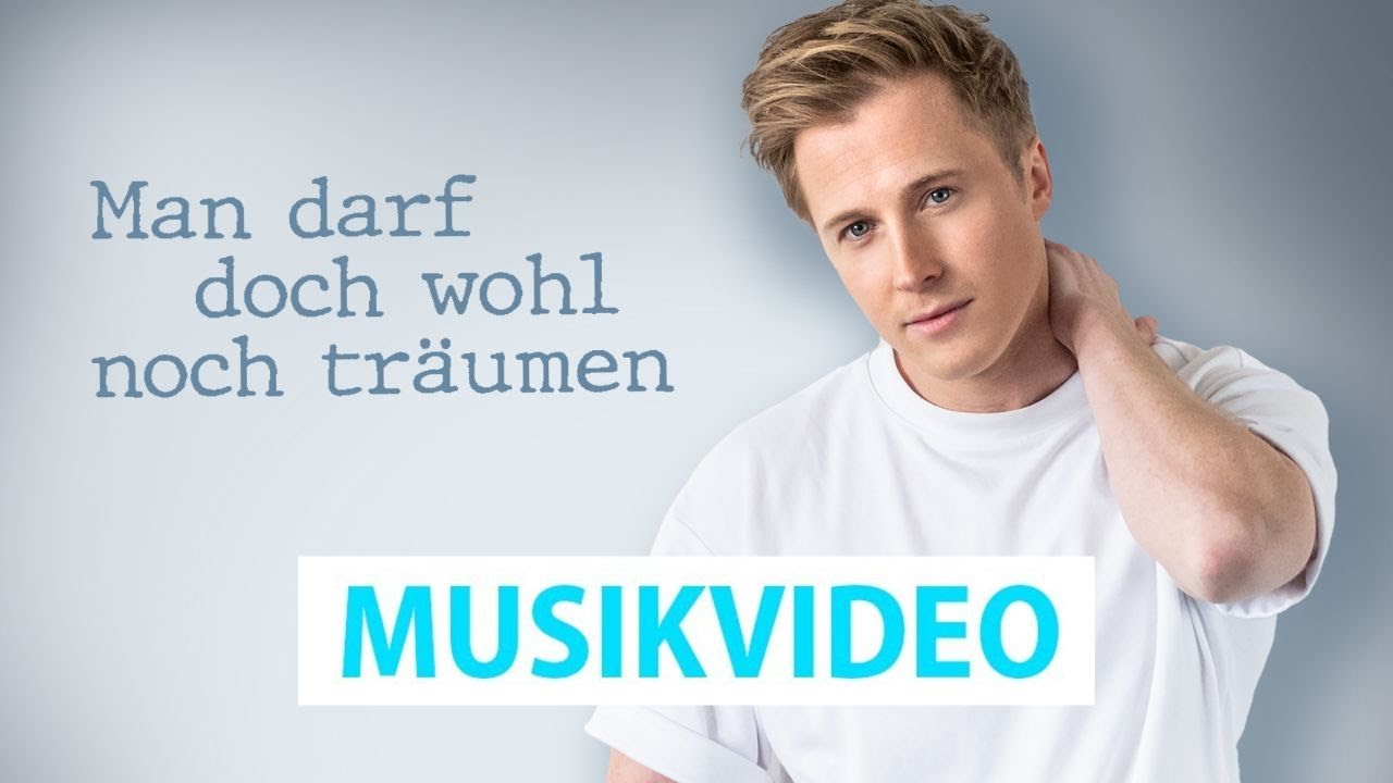 Daniel Sommer - Man darf doch wohl noch träumen (Offizielles Video)