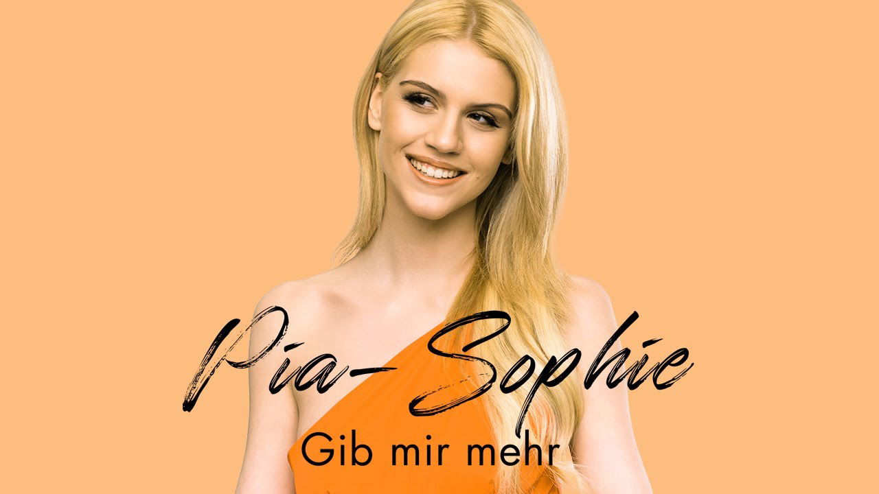 Pia Sophie - Gib mir mehr (Offizielles Video)