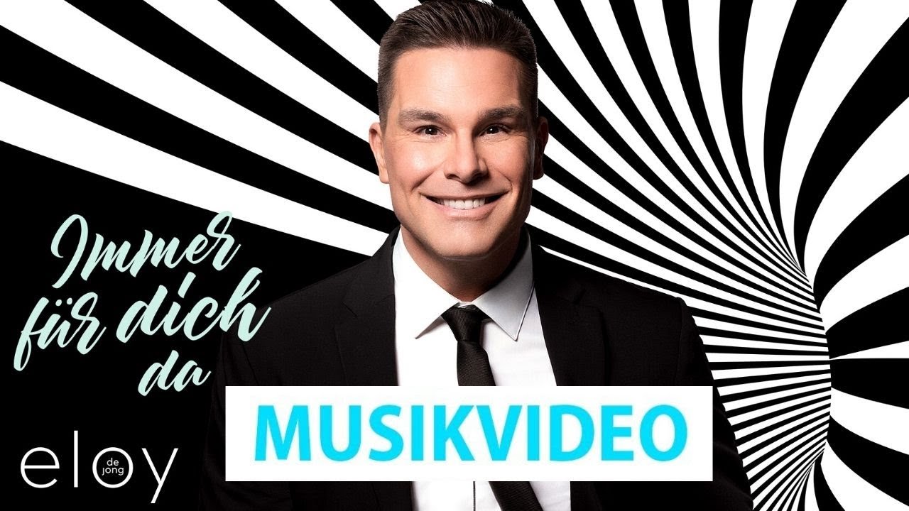 Eloy de Jong - Immer für dich da (Offizielles Video)