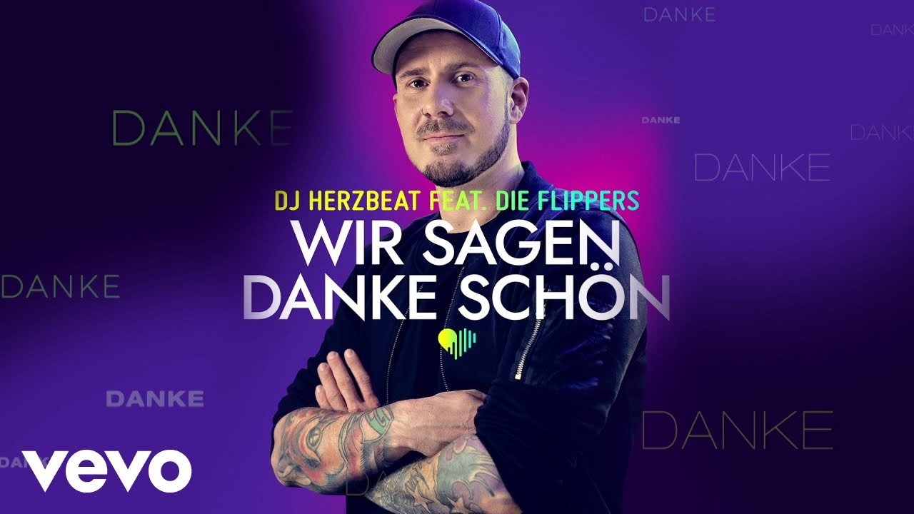 DJ Herzbeat - Wir sagen danke schön (Offizielles Video) ft. Die Flippers