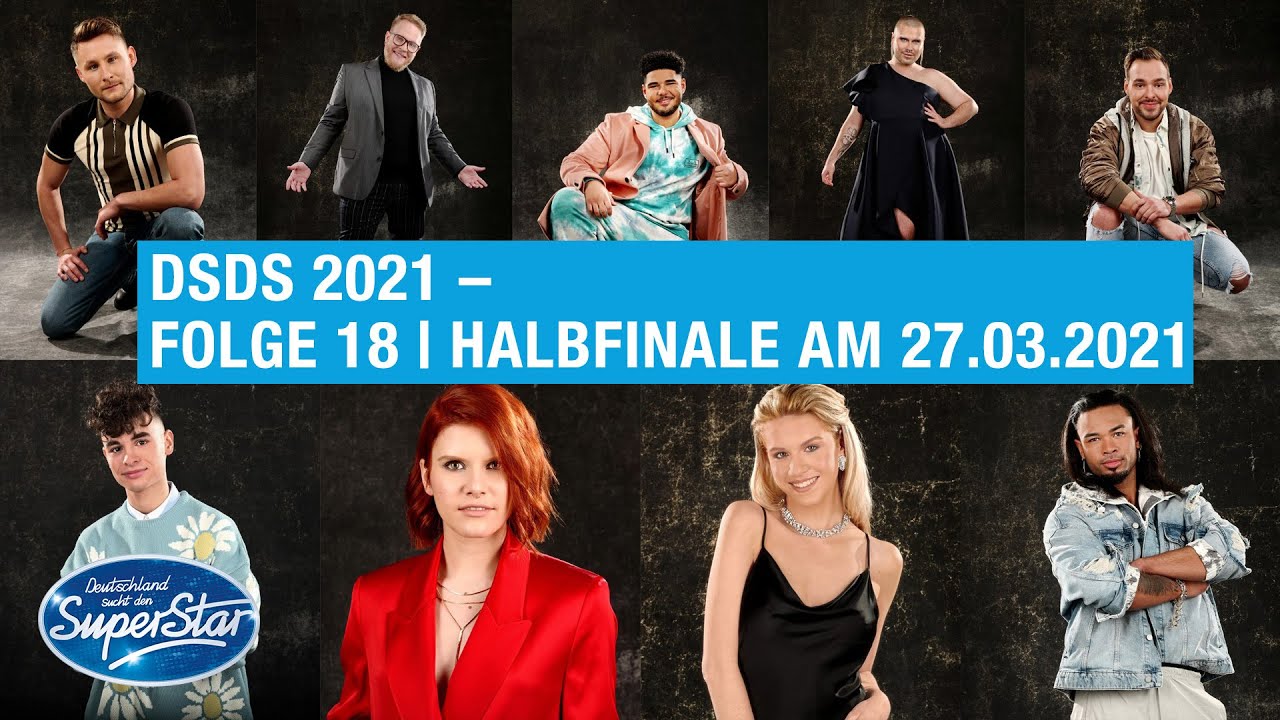 DSDS 2021 | Folge 18 - Halbfinale am 27.03.2021 bei RTL und online auf TVNOW