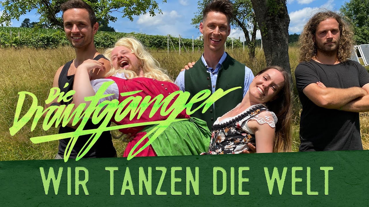 Die Draufgänger - Wir tanzen die Welt (offizielles Video)